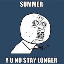 No more summer