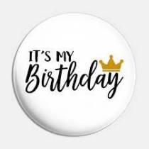 IT&#039;S MY BIRTHDAY