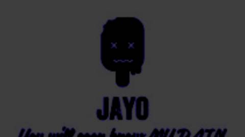 JAYO IS A LIE