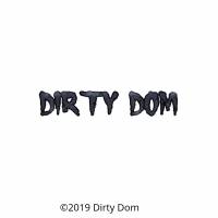 Dirty Dom