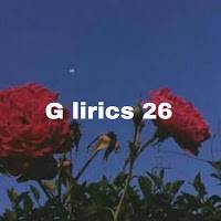 G lirics 26