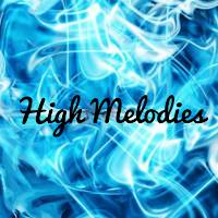 High Melodies