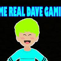 itz Me Real Dave Gaming