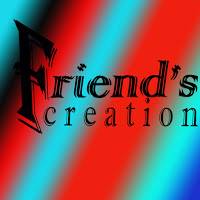 Friend's Creation