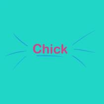 Chick