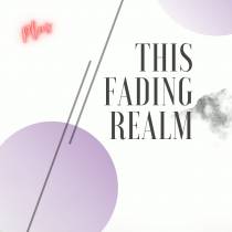 This Fading Realm