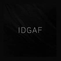 IDGAF