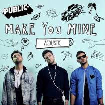 Make You Mine- PUBLIC