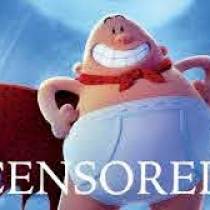 CAPTAIN UNDERPANTS |Unneces. Censorship