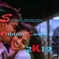 KAADHAL SADUGUDU  2K19 | SURYAH MUSICAL