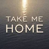 take me home