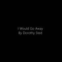 I Would Go Away Lyric Video 